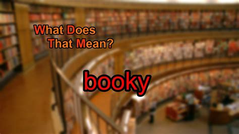 moving booky meaning